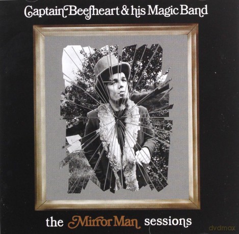 Captain Beefheart: Mirror Man Sessions (Remaser.) [CD]