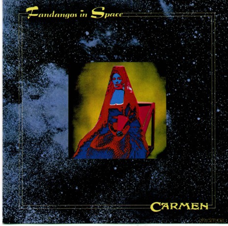 Carmen: Fandangos In Space [WINYL]