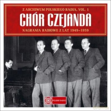 Chór Czejanda: Nagrania Radiowe z lat 49 do 59 [2CD]