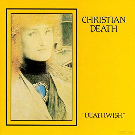 Christian Death: Deathwish [CD]