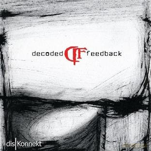 Decoded Feedback: DisKonnekt [CD]