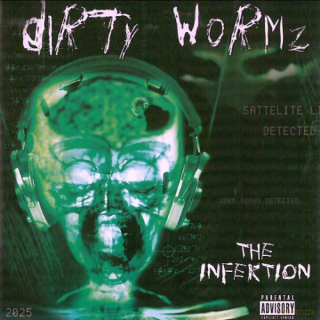 Dirty Wormz: The Infektion [CD]