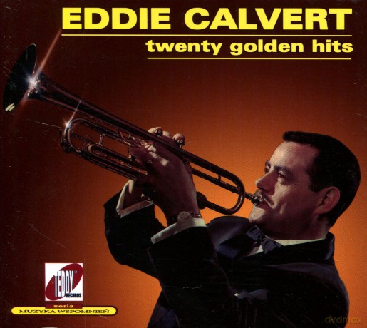 Eddie Calvert: Twenty Golden Hits (digipack) [CD]