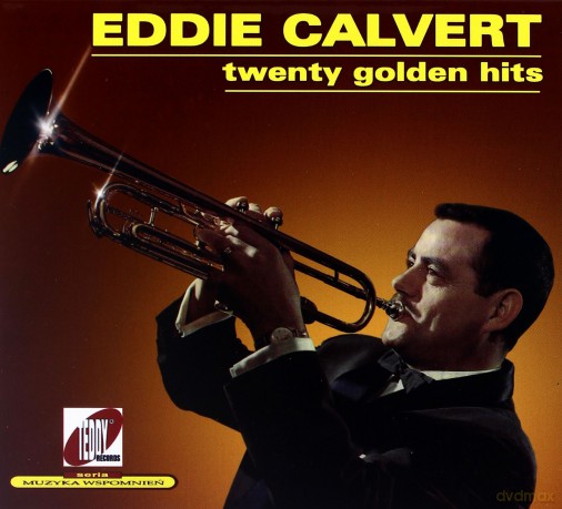 Eddie Calvert: Twenty Golden Hits (digipack) [CD]