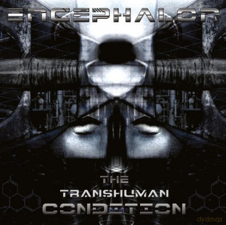Encephalon: The Transhuman Condition [CD]