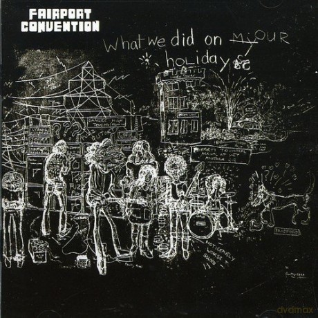 Fairport Convention: What we do on our.. [CD]