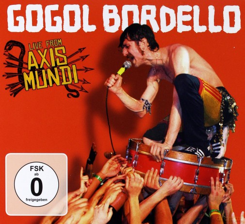Gogol Bordello: Live From Axis Mundi (digipack) [CD]+[DVD]