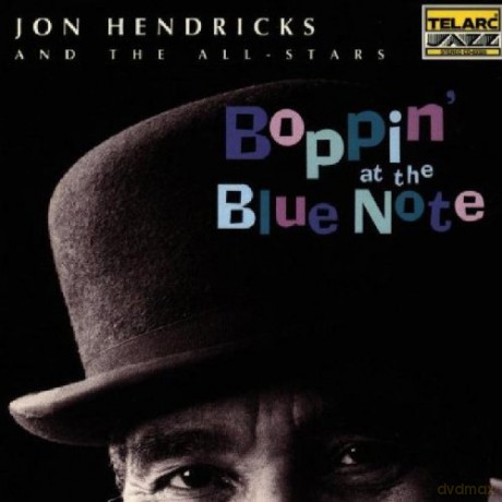 Hendricks Jon: Boppin at the Blue Note [CD]