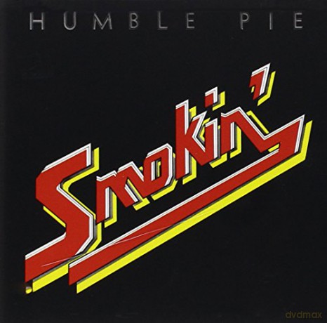 Humble Pie: Smokin' [CD]