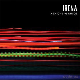 Irena: Neonowe obietnice [CD]