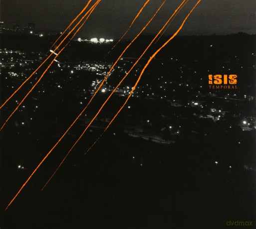Isis: Temporal [2CD]+[DVD]