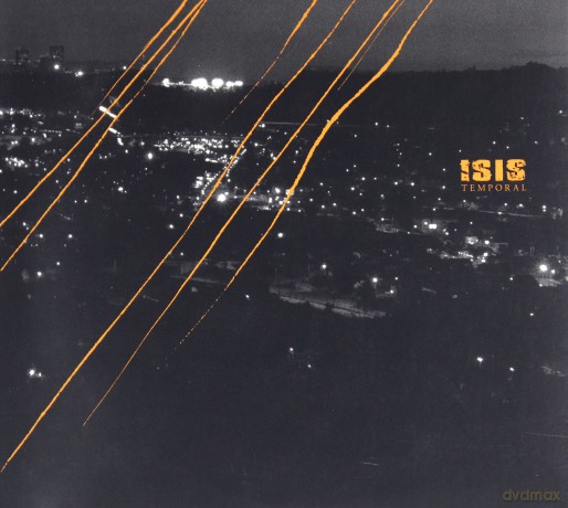Isis: Temporal [2CD]+[DVD]