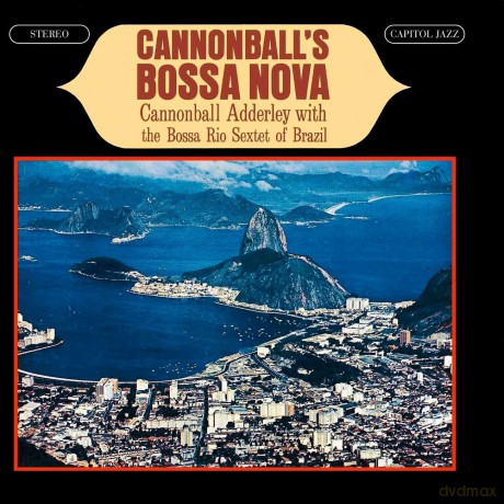 Julian 'Cannonball' Adderley: Cannonball's Bossa Nova [CD]