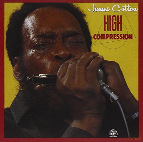 James Cotton: High Compression [CD]