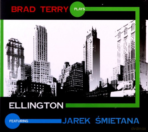 Jarosław Śmietana: Brad Terry plays Ellington (digipack) [CD]