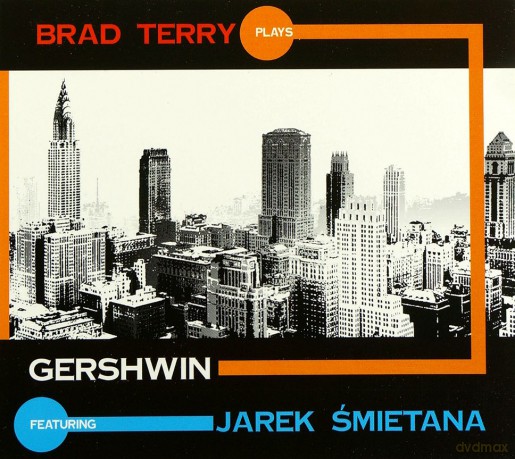 Jarosław Śmietana: Brad Terry plays Gershwin (digipack) [CD]