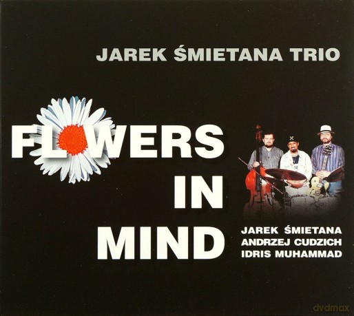 Jarosław Śmietana: Flowers In Mind featuring IDRI [CD]