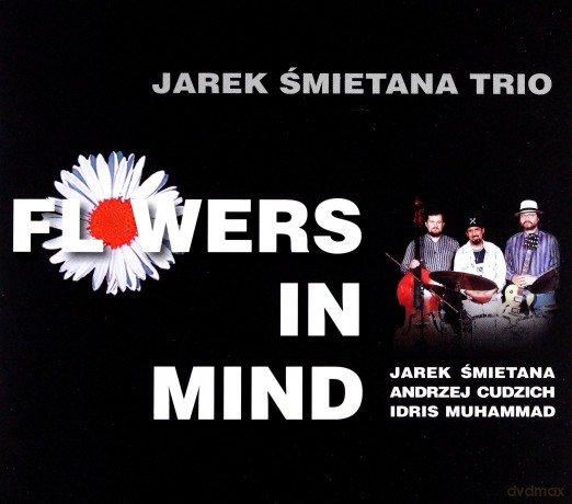 Jarosław Śmietana: Flowers In Mind featuring IDRI [CD]