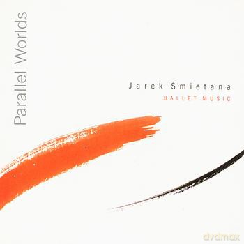 Jarosław Śmietana: Parallel Worlds (digipack) [CD]