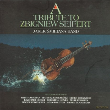 Jarosław Śmietana: Tribute to Zbigniew Seifert [CD]