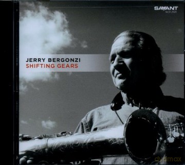Jerry Bergonzi: Shifting Gears [CD]