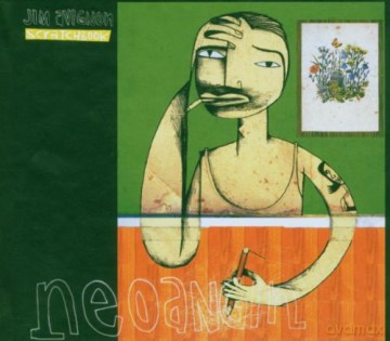 Jim Avignon: Neoangin Scratchbook (limited) [CD]