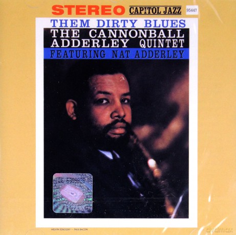 Julian 'Cannonball' Adderley: Them Dirty Blues [CD]