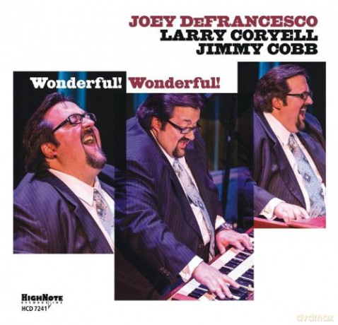 Joey Defrancesco: Wonderful! Wonderful! [CD]