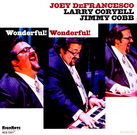 Joey Defrancesco: Wonderful! Wonderful! [CD]