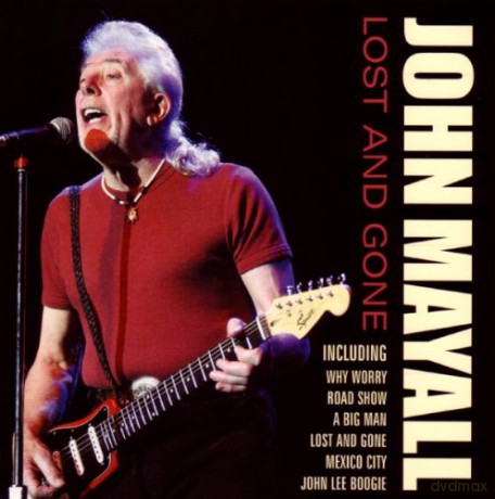 John Mayall: Lost and Gone [CD]