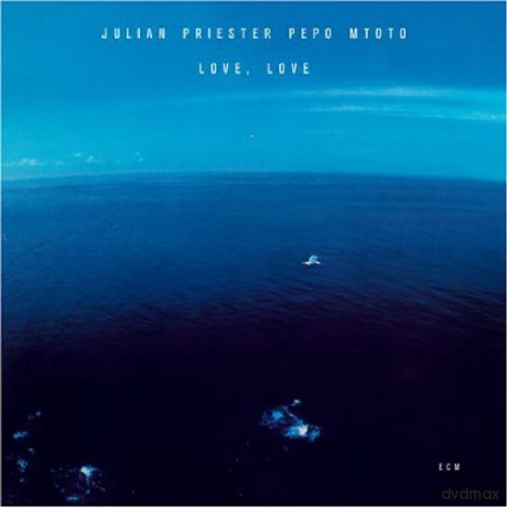 Julian Priester: Love Love [CD]