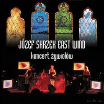 Józef Skrzek East Wind: Koncert żywiołów (digipack) [CD]