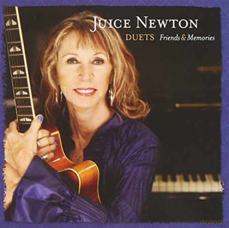 Juice Newton: Duets Friend & Memories [CD]
