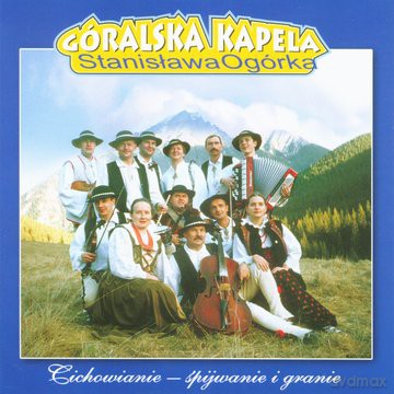 Kapela Stanisława Ogórka: Cichowianie cz2 [CD]