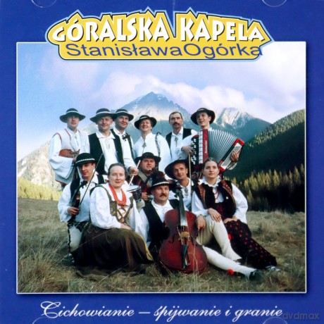 Kapela Stanisława Ogórka: Cichowianie cz2 [CD]
