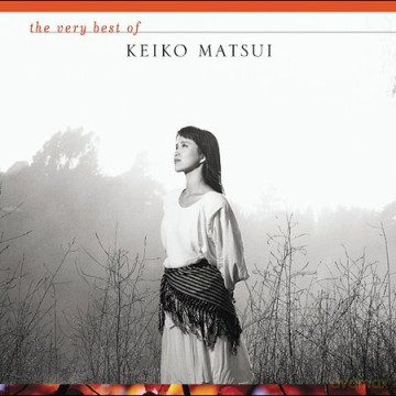 Keiko Matsui: The Very Best of Keiko Matsui [CD]