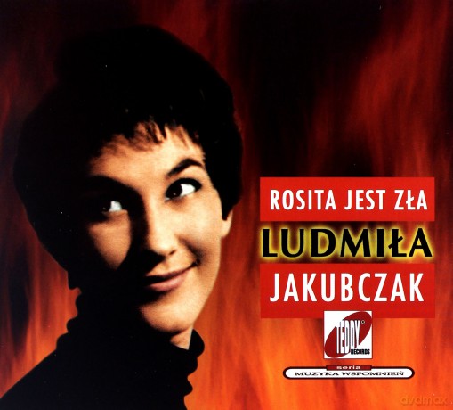 Ludmiła Jakubczak: Rosita jest zła (digipack) [CD]