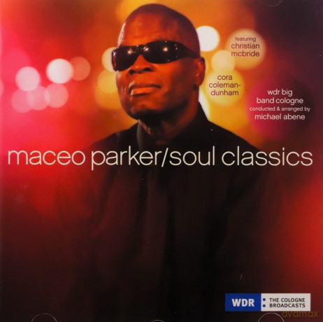 Maceo Parker: Soul Classics [CD]