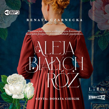 Aleja Białych Róż - Renata Czarnecka [AUDIOBOOK]