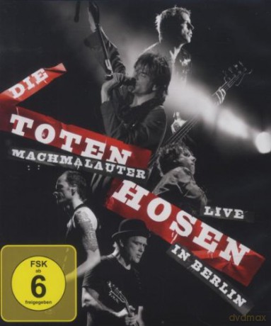 Machmalauter: Die Toten Hosen: Live in Berlin [Blu-Ray]