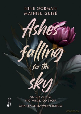 Ashes falling for the sky (Tom 1) - Nine Gorman, Mathieu Guibé [KSIĄŻKA]
