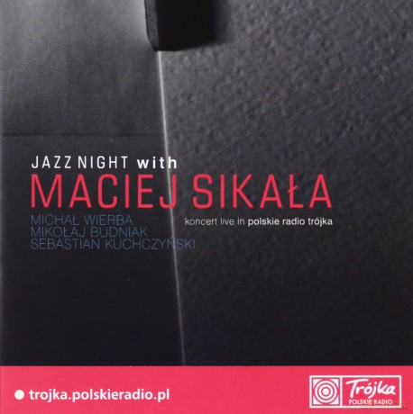 Maciej Sikała: Jazz with Night, Koncert live PR [CD]