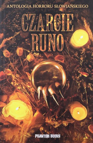 Czarcie Runo. Antologia Horroru Słowiańskiego [KSIĄŻKA]