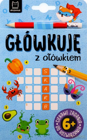 Główkuję z ołówkiem 6+ Książeczka niebieska [KSIĄŻKA]