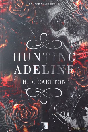 Hunting Adeline. Cat and Mouse Duet (Tom 2) - H.D. Carlton [KSIĄŻKA]
