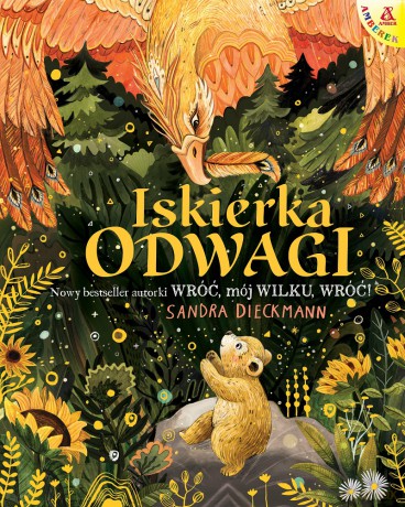 Iskierka odwagi - Sandra Dieckmann [KSIĄŻKA]