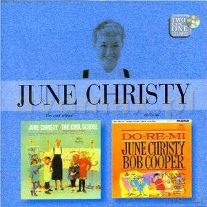 June Christy: The Cool School / Do Re Mi [CD]