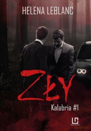 Kalabria. Zły (Tom 1) - Helena Leblanc [KSIĄŻKA]