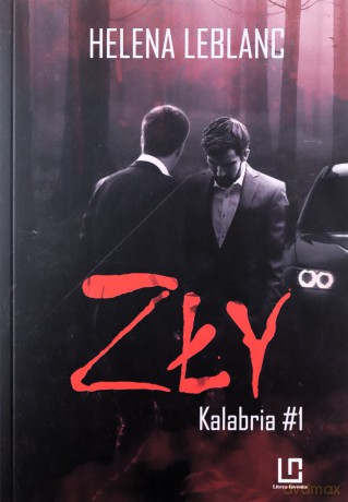 Kalabria. Zły (Tom 1) - Helena Leblanc [KSIĄŻKA]
