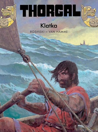 Klatka. Thorgal (Tom 23) - Grzegorz Rosiński, Jean Van Hamme [KOMIKS]